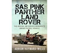 SAS Pink Panther Land Rover: The Special Air Service Regiment’s Unique Patrol Vehicle