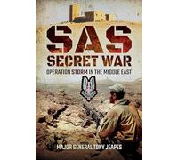 SAS: Secret War : Operation Storm in the Middle East