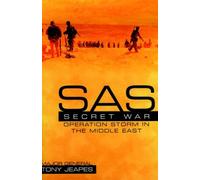 SAS Secret War: Operation Storm in the Middle East