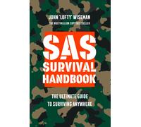 SAS Survival Handbook : The Definitive Survival Guide