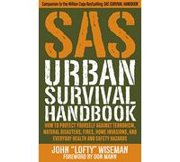 SAS Urban Survival Handbook: Avoid Crime, Prepare for Terrorism, Stay Safe
