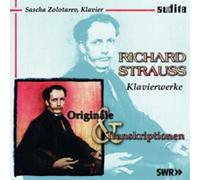 Sascha Zolotarev Richard Strauss: Klavierwerke: Originale & Transkriptionen (CD)