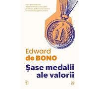 Sase medalii ale valorii - Edward De Bono