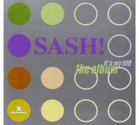 Sash - Its My Life