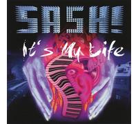Sash - Its My Life
