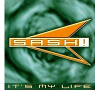 Sash - Its My Life
