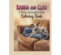 Sasha and Cleo: A mother and daughter's short story