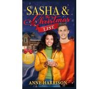 Sasha and the Christmas List (Short & Sweet Christmas Romances)