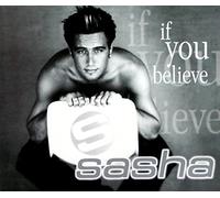 Sasha - If You Believe by Sasha (2000-03-28)