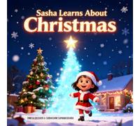 Sasha Learns About Christmas (Sasha Learns About Festivals of the World)