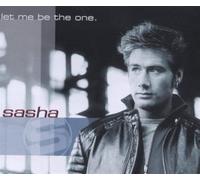 Sasha – Let Me Be the One – CD