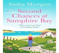 Sasha Morgan Second Chances at Samphire Bay Paperback Book Sasha Morgan Multicolor
