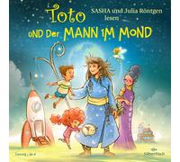 Sasha & Röntgen,Julia - Toto und der Mann im Mond
