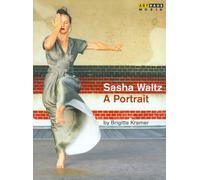 Sasha Waltz A Portrait [DVD] [2014] [NTS DVDNEW FREE Shipping, Save £s