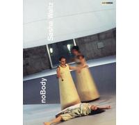 Sasha Waltz: NoBody DVD (2012) Sascha Waltz cert E NEW Fast and FREE P & P