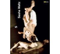 Sasha Waltz: S [DVD] [2012] [NTSC]