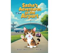 Sasha's Adventures at the Airport