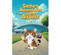 Sasha's Adventures at the Airport