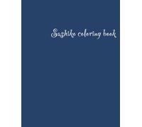 Sashiko coloring book: 50 Sashiko patterns design for adults and children with fun and relaxing (Non-AI generated coloring book)