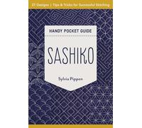 Sashiko Handy Pocket Guide: 27 designs, tips & tricks for successful stitching
