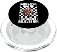 Sasquatch Saw Me But Nobody Believes Him Bigfoot Coquette PopSockets PopGrip for MagSafe