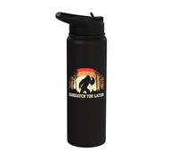 Sasquatch You Later - Funny Vintage Bigfoot Hunter Sasquatch Stainless Steel Insulated Water Bottle