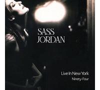 Sass Jordan - Live In New York Ninety-Four [VINYL]