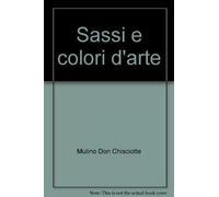Sassi e colori d'arte