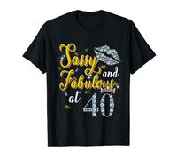 Sassy And Fabulous At 40 Cute Crown 40th Years Old Birthday T-Shirt