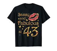 Sassy and fabulous at 43, 43 Years Old, 43rd Birthday Queen T-Shirt