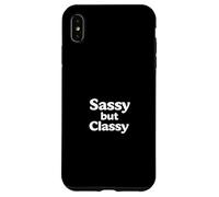 Sassy but Classy Case for iPhone XS Max