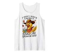 Sassy Duck Cowboy Hat I Shut The Power Off Tank Top