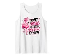 Sassy Flamingo Don't Make Me Put My Foot Down Tank Top