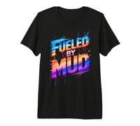 Sassy Fueled BY MUD Run Mudding Queen Gone Muddy Sistas Premium T-Shirt