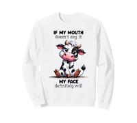 Sassy Grumpy Cow Face Funny Sarcastic Expression Sweatshirt
