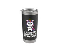 Sassy Grumpy Unicorn Sarcastic Face Humor Stainless Steel Insulated Tumbler