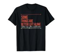 Sassy Introvert Some Things are Better Left Alone Humor Value Graphic T-Shirt, Men, Black, S