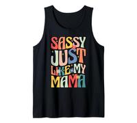 Sassy Just Like My Mama Retro Groovy Daughter Tank Top