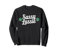 Sassy Lassie St Patricks Day Irish Drinking Sweatshirt