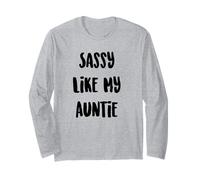 Sassy Like My Auntie, Matching Family, Cute Niece Gifts Long Sleeve T-Shirt