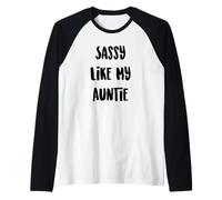 Sassy Like My Auntie, Matching Family, Cute Niece Gifts Raglan Baseball Tee