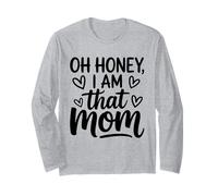 Sassy Mom Life Confident Motherhood Statement Long Sleeve T-Shirt
