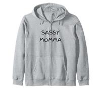 SASSY MOMMA Sarcastic Humor Zip Hoodie