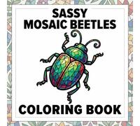Sassy Mosaic Beetles Coloring Book