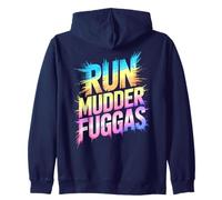 Sassy Mud RUN MUDDER FUGGAS AF Mudda Fakas Queen Muddy Trail Zip Hoodie