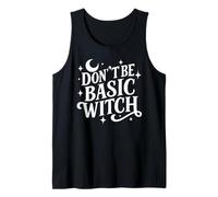 Sassy Sarcastic Don't Be Basic Witch Quote Women's Halloween Tank Top