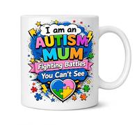 SASSY SIPS Autism Mum or Daddy Mug, White Ceramic, Fighting Battles You Can't See, Novelty Gift, 11oz Ceramic (Mum Mug)