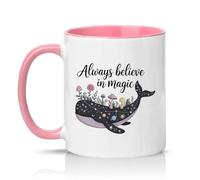 Sassy Souls Always Believe in Magic 11oz Ceramic Novelty Mug Whimsical Celestial Whale Nature Lover Tea Coffee Cup Gift Pink