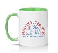 Sassy Souls Beaching Not Teaching from Classroom to Coastline 11oz Ceramic Novelty Mug Retirement Teacher Tea Coffee Cup Gift Green