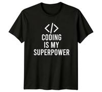 Sassy Souls Coding is My Superpower T-Shirt Programming Software Engineering Birthday Gift for Him and Her L Black